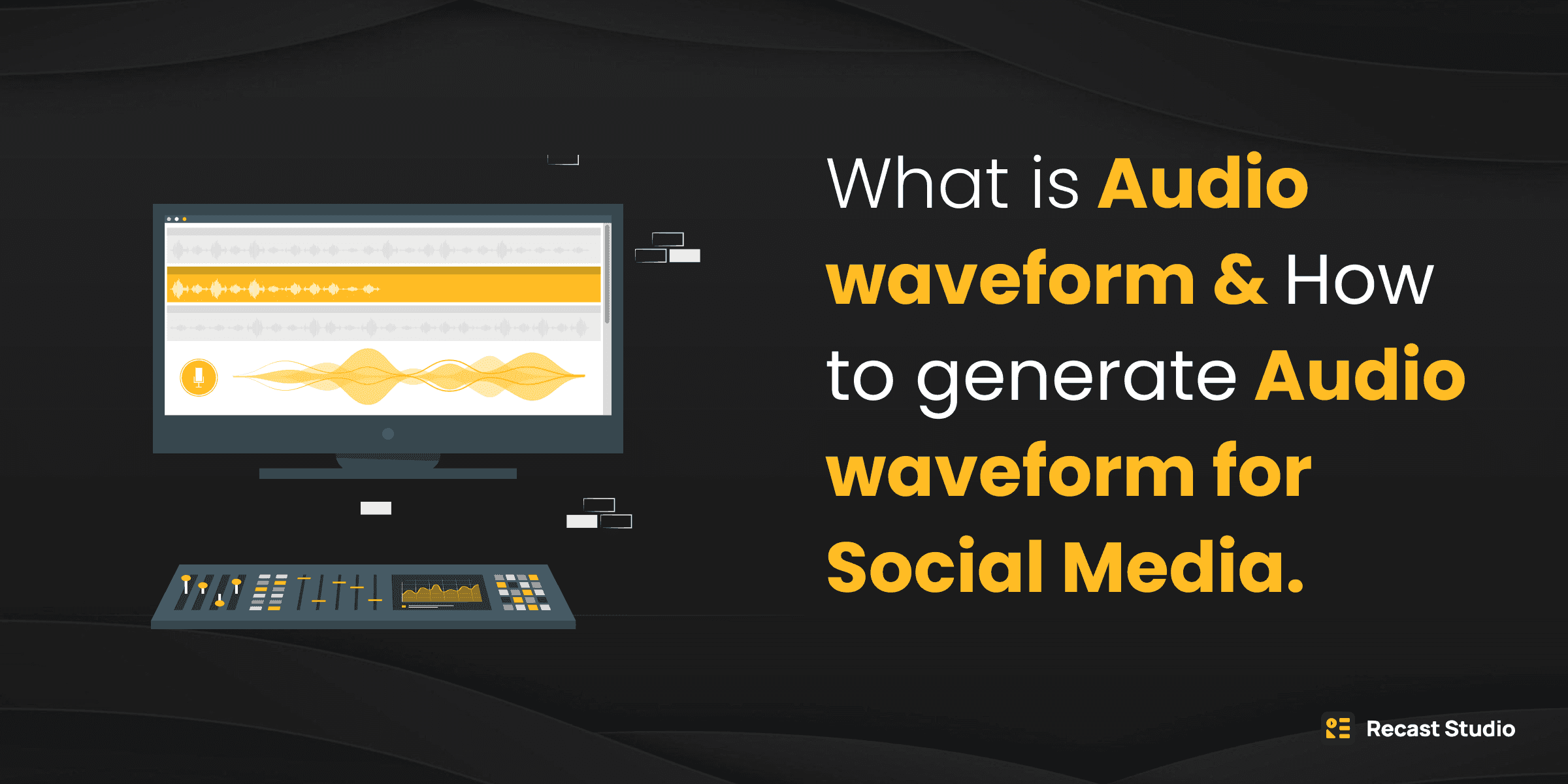 What is Audio Waveform & How to Generate Audio Waveform for Social Media?