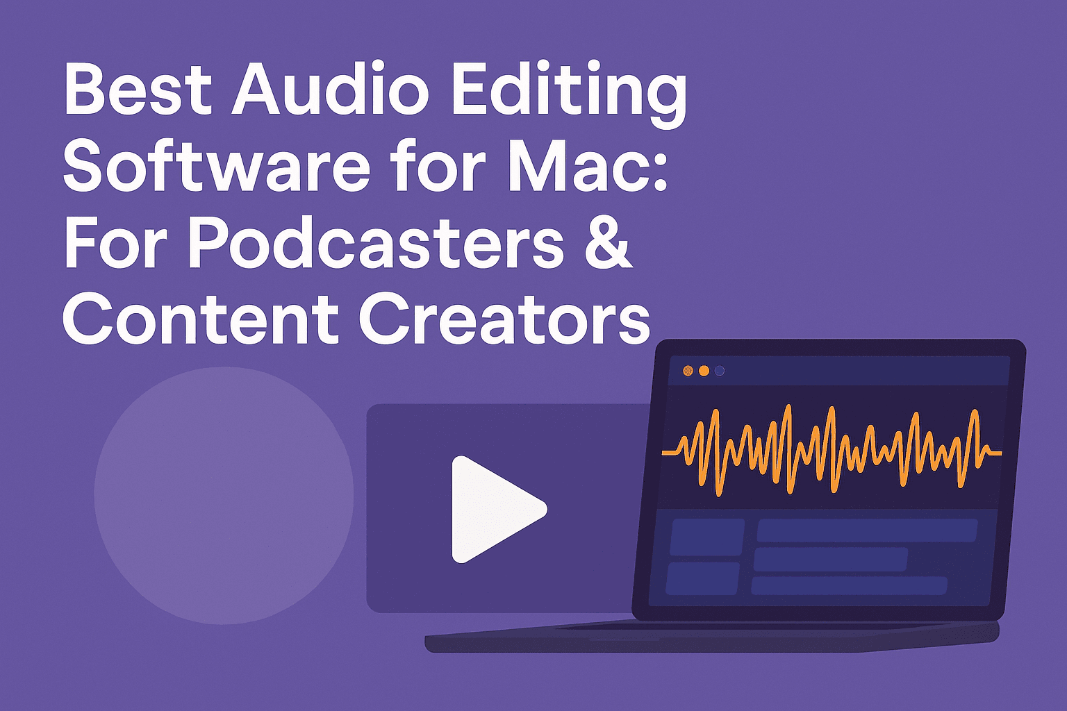 Best Audio Editing Software for Mac (2026): 7 Tools Compared